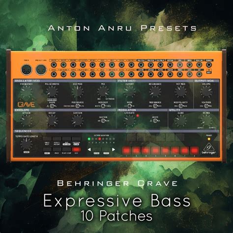 Behringer Crave - Expressive Bass (10 Free Patches)