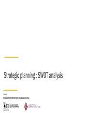 05.02 Strategic planning SWOT.pdf - Strategic planning : SWOT analysis What is SWOT Analysis ...