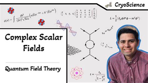 Quantum Field Theory | Complex Scalar Fields - YouTube