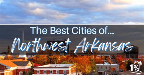 The Best Cities of Northwest Arkansas