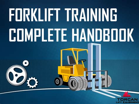 FORKLIFT TRAINING COMPLETE HANDBOOK