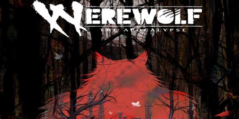 Fans Of Werewolf: The Apocalypse 5th Edition Should Watch These Cerebral Werewolf Movies