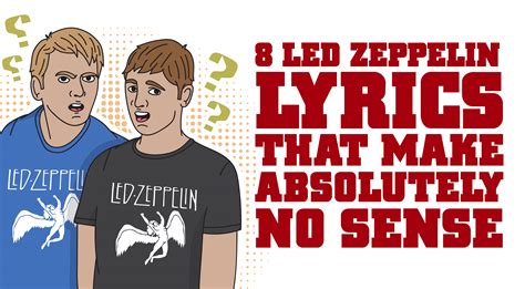 8 Led Zeppelin Lyrics That Make Absolutely No Sense