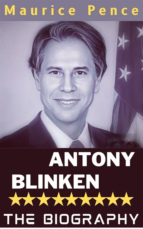 ANTONY BLINKEN BIOGRAPHY: The 71st United States Secretary of State by ...