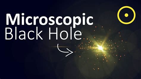 What Is A Micro Black Hole? - YouTube