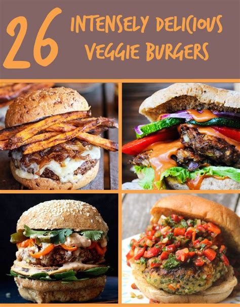 26 Veggie Burgers That Will Make Meat Question Its Very Existence ...