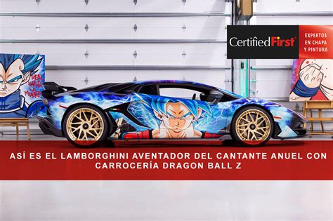 CertifiedFirst - Así es el Lamborghini Aventador del cantante Anuel con carrocería Dragon Ball Z