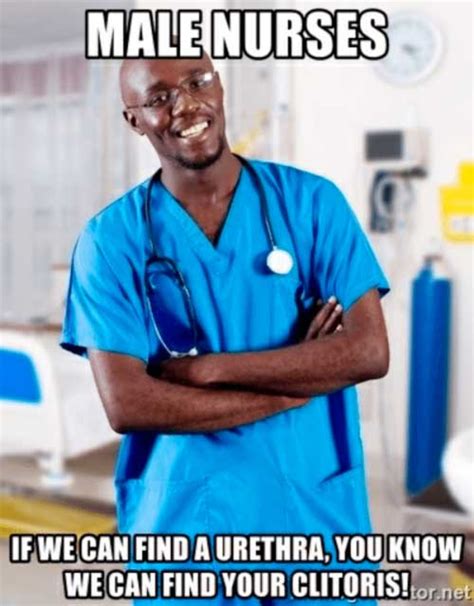 24 Funniest Male Nurse Memes You'll Ever Find! I Promise