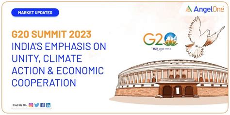 G20 Summit 2023: India's Emphasis on Unity, Climate action & Economic ...