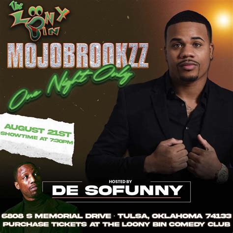 MojoBrookzz ONE NIGHT ONLY! | The Loony Bin Comedy Club - Tulsa | August 21, 2022