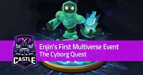 Enjin's First Multiverse Cross-Game Event - The Cyborg Quest