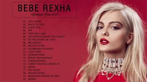 BEST SONGS OF BEBE REXHA FULL ALBUM 2020 -BEBE REXHA MÚSICAS INTERNACIONAIS POP 2020 - YouTube