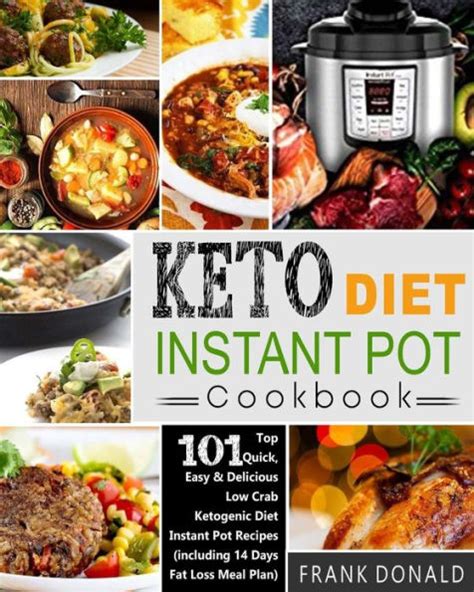 Keto Diet Instant Pot Cookbook: For Rapid Weight Loss And A Better ...