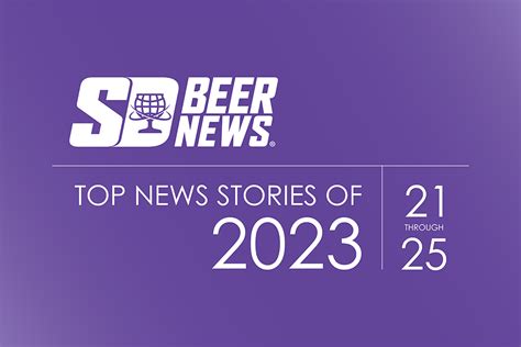 The biggest beer news of 2023: 21-25 - San Diego Beer News®