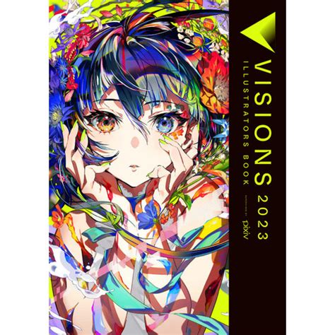 Jual PIXIV Artbook - VISIONS 2023 ILLUSTRATORS BOOK - Jakarta Barat - TOA Graphic Books | Tokopedia