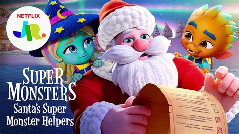 Super Monsters: Santa’s Super Monster Helpers Trailer 🎅 Netflix Jr - YouTube