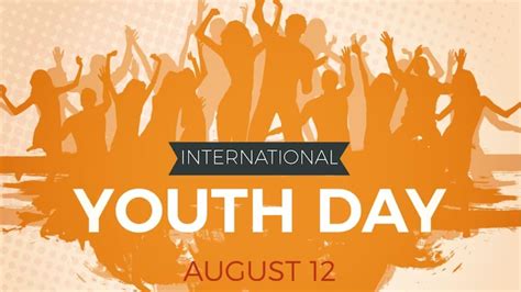 International Youth Day 2023: Greetings, Sayings, Messages, And Images ...