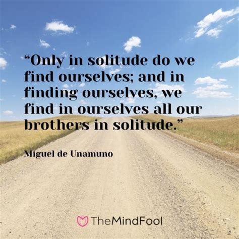 101 Solitude Quotes To Clear Mind from Chaos | TheMindFool