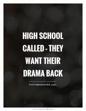 Drama Queen Quotes & Sayings | Drama Queen Picture Quotes