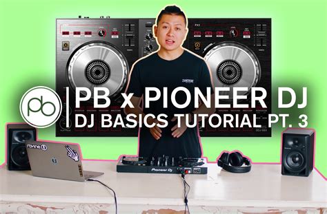 Watch Pt. 3 of Pioneer DJ & Point Blank’s DJ Basics Tutorial w/ the DDJ-SB3