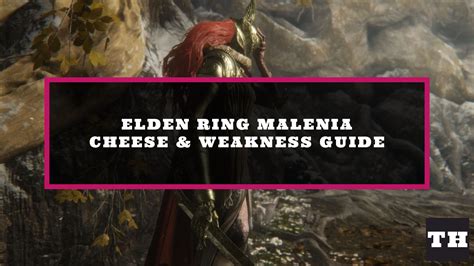 How to cheese Malenia in Elden Ring - Weaknesses - Try Hard Guides