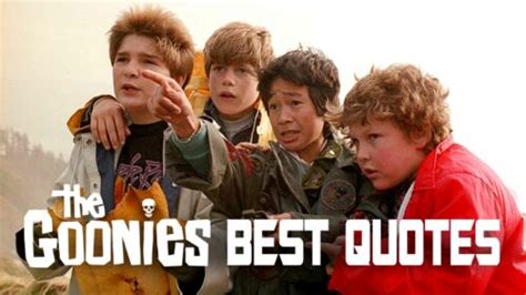 The 30 Best Goonies Quotes (Goonies Never Say Die!)