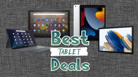 The Best Tablet Deals for August: Apple iPads, Amazon Fire HD 10, More ...