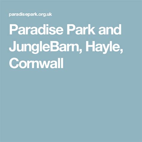 Paradise Park and JungleBarn, Hayle, Cornwall Holidays In Cornwall, Zoo ...