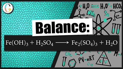 How to balance Fe(OH)3(s) + H2SO4(aq) → Fe2(SO4)3(aq) + H2O(l) - YouTube