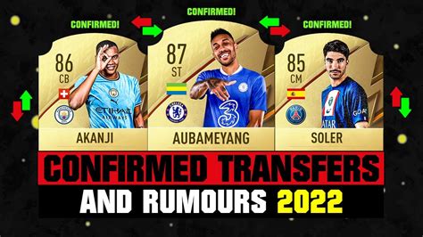 FIFA 22 | NEW CONFIRMED TRANSFERS & RUMOURS! 🤪🔥 ft. Aubameyang, Akanji, Soler... etc - YouTube