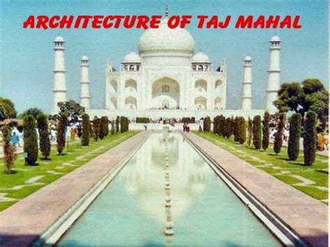 Architecture of Taj Mahal