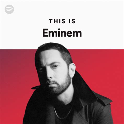 This Is Eminem - playlist by Spotify | Spotify