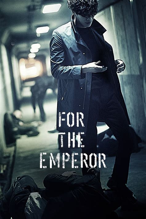 For the Emperor (2014) - Posters — The Movie Database (TMDB)