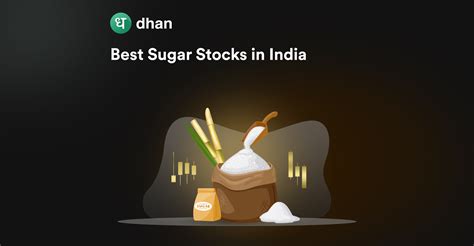 Best Sugar Stocks in India | Dhan Blog