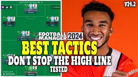 The Best Tactics on FM24 Tested - DON'T STOP THE HIGH LINE - Football Manager 2024 - YouTube