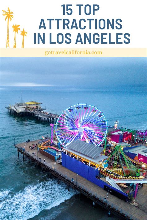 15 Top Attractions in Los Angeles - Go Travel California