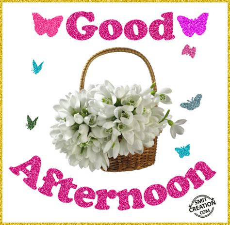 Good Afternoon Gif Image Pictures and Graphics - SmitCreation.com