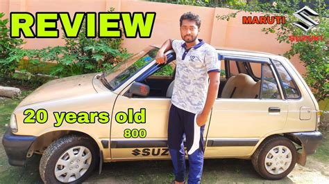 Maruti 800 Detailed Review after 20 Years & 75k kilometers - YouTube