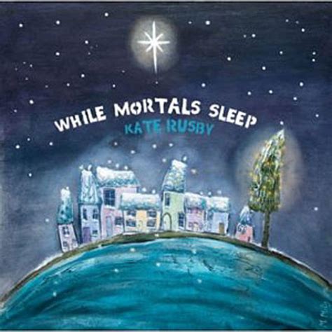 CD: Kate Rusby - While Mortals Sleep | The Arts Desk