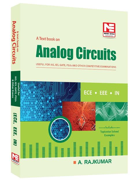 Analog Circuits A Text Book: EEE, ECE and IN