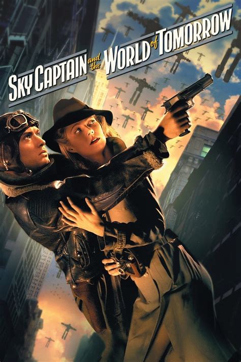 Sky Captain and the World of Tomorrow (2004) - Posters — The Movie ...