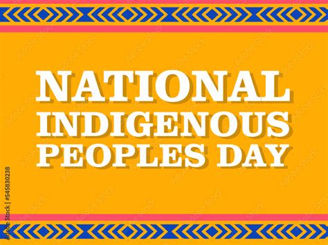 National Indigenous Peoples Day with yellow background Stock Vector ...