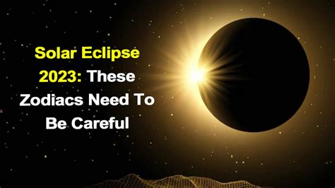 Solar Eclipse 2023: First Solar Eclipse Of 2023 To Grace 2 Zodiacs!