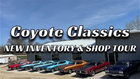 New Classic Car Inventory & Shop Tour Coyote Classics Ep.9 - YouTube