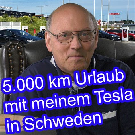 5.000km mit dem Tesla Model S - Schweden Urlaub 2021 – UnterBlog ...