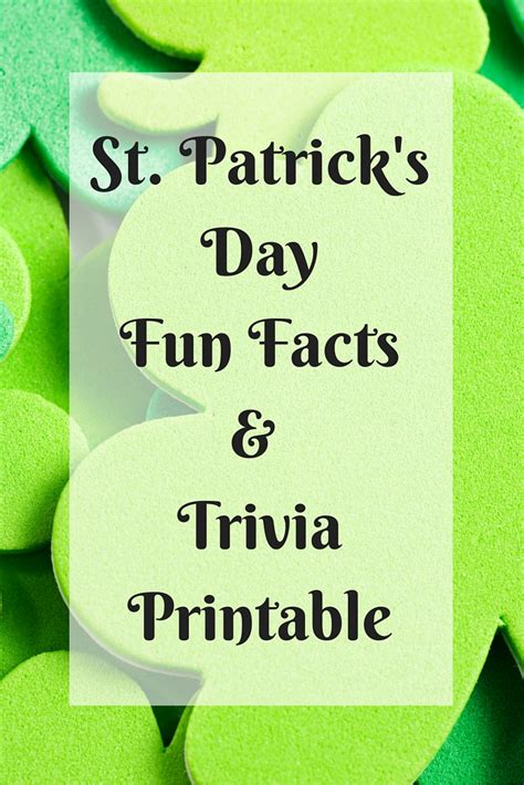 St. Patrick's Day Fun Facts and FREE Downloadable Trivia Printable