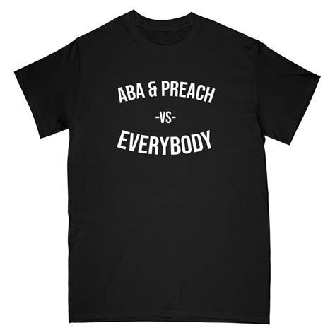 Aba & Preach vs Everybody (t-shirt) – Enkreprinte Aba, Preaching, Merch, Mens Tops, T Shirt ...