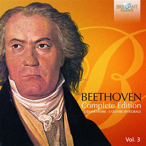 Beethoven: Complete Edition, Vol. 3 Classical Chamber Brilliant Classics