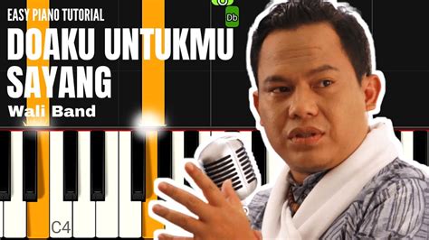 Wali Band - Doaku Untukmu Sayang (EASY PIANO TUTORIAL) - YouTube