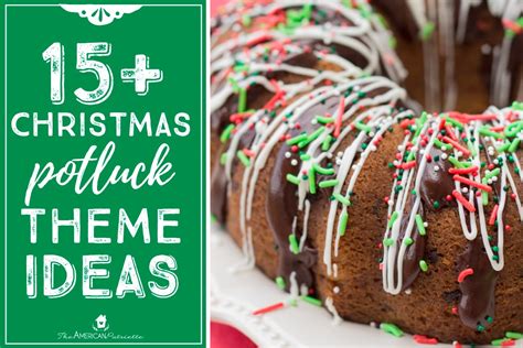 15+ Fun Christmas Potluck Theme Ideas + free potluck printables! - The American Patriette